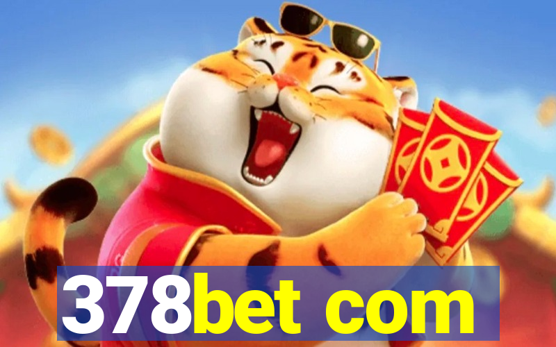 378bet com